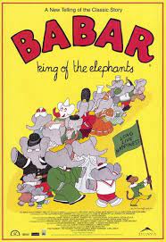 Babar King Of The Elephants 27x40 Movie Poster 1999 Elephant Poster Elephant Movies Elephant