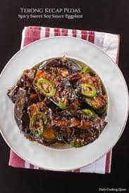 Terong Kecap Pedas Spicy Sweet Soy Sauce Eggplant Recipe Indonesian Food Vegetable Recipes Recipes