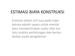 Estimasi biaya konseptual pada konstruksi gedung perkantoran dengan metode fuzzy logic. Soal Estimasi Biaya Konstruksi