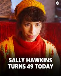 Sally Hawkins turns 49 today 🎂