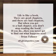 Life Is Like A Book There Are Good Chapters