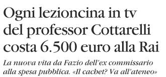 E' diventato noto al grande pubblico quando enrico letta lo ha nominato commissario straordinario alla spending review. La Storia Della Rai Che Paga Cottarelli Per Che Tempo Che Fa Nextquotidiano