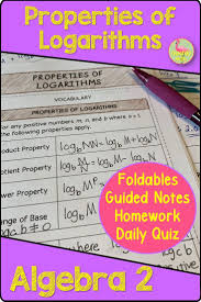Identify And Use Properties Of Logarithms In This Complete Lesson For Algebra 2 Students Using Foldables Or Guide Smart Board Lessons We Are Teachers Algebra 2