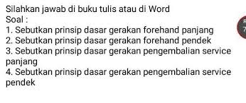 Sebutkan empat prinsip dasar gerakan forehand pendek!3. Bantuuiiiiiiinnnnn Hellllp Brainly Co Id