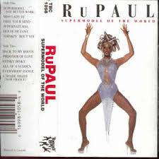 Thank you all so much for watching my supermodel class video in support of pride and all it stands for! Rupaul Supermodel Of The World 1993 Sr Dolby System Cassette Discogs