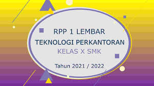 Perangkat pembelajaran smk akuntansi k13. Rpp 1 Lembar Teknologi Perkantoran Kelas X Smk 2021 Bank Soal Id