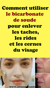 Comment Utiliser Le Bicarbonate De Soude Pour Enlever Les Taches Les Rides Et Les Cernes Du Visage Astucesbeaute Bicarbon Face Care Best Cardio Beauty Hacks