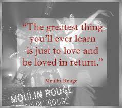 Centered on the bohemian ideals of truth, beauty, freedom, and love, moulin rouge! Words From Moulin Rouge Fall In Love All Over Again With These Rom Com Quotes Livingly