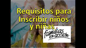 Para acceder al beneficio de familias en acción debes cumplir una serie de requisitos los cuales en este articulo mostraremos con mas detalle en la parte del núcleo familiar. Requisitos Para Inscribir Ninos Y Ninas A Familias En Accion Youtube