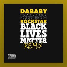 Desculpe nenhum resultado para ser exibido! Dababy Rockstar Blm Remix Ft Roddy Ricch Audio Lyrics Download Mp3 Music Lyrics