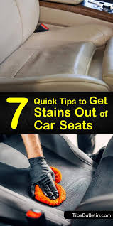 After a thorough vacuuming, i made sure to scrape off any crusty or sticky substances from the upholstery surface. 7 Quick Tips To Get Stains Out Of Car Seats