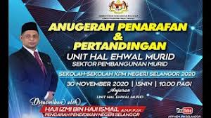 Bagi pendidikan melayu, sistem pentadbiran dan pengurusan di peringkat negeri. Anugerah Hal Ehwal Murid Jpn Selangor 2020 Youtube
