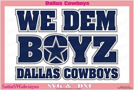 Download Dallas Cowboys We Dem Boyz Design Svg Files Cricut Silhouette Studio Digital Cut Files