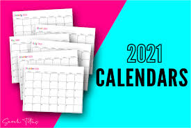 Download a free, printable calendar for 2021 to keep you organized in style. Custom Editable 2021 Free Printable Calendars Sarah Titus From Homeless To 8 Figures