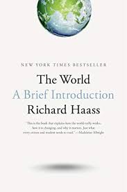 Amazon Com The World A Brief Introduction Ebook Haass Richard Kindle Store
