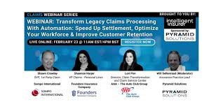 In insurance, people pay attention to a metric called retention. Transform Legacy Claims Processing With Automation A Roundtable Discussion Pyramid Solutions