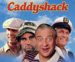 Of course, the question wasn't completely out of left field. Caddyshack Turns 30 Here Are The Funniest Quotes Orange County Register