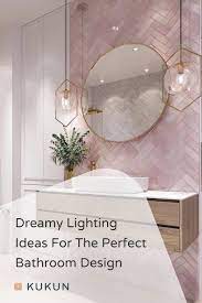 Bathroom Lighting Ideas To Add A Dreamy Touch To Your Space Bathroom Lighting Design Bathroom Lighting Pink Accent Walls