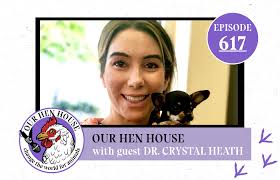 Episode 617: Do Veterinarians Really Care About Animals? with Dr. Crystal  Heath