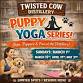 5th of Puppy Yoga Series at Twisted Cow Distillery