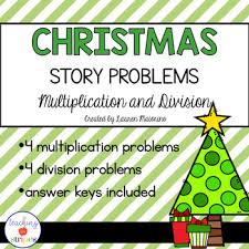 The quotients are in the range 2 to 10. Christmas Multiplication Division Story Word Problems By Teaching In Stripes