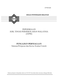 Kerja kursus pbs pengajian perniagaan 2017 prosedur dan. Https Www Mpm Edu My Stpm Sukatan Peperiksaan Task Callelement Format Raw Item Id 55 Element 7bedb034 A982 4a7b 950c Ec33cea388fc Method Download Args 0 8f9de5a776195bfdcd6c52f6abda4f60