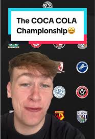 Coca Cola Championship Teams to Watch in Upcoming Season