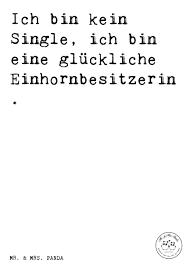 Spruch Ich Bin Kein Single Ich Bin Eine Gluckliche Einhornbesitzerin Spruche Zitat Zitate Lustig Weise Einhorn Spruche Weise Zitate Urkomische Zitate