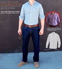 How To Wear A Tucked In Shirt Without Looking Like An Old Man Mens Outfits Tucked In Shirt Outfit Men Shirt Style