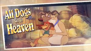 All Dogs Go To Heaven - Charlie & Itchy - Animated Music Video 🎶 - YouTube