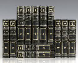 The Novels of Victor Hugo One of 1000 Copies Subscribed for by Mr. William  P. Bonbright