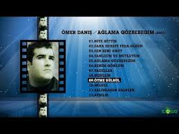 10 haziran 1968, elâzığ), türk şarkıcı ve besteci. Omer Danis Gelele 2020 Youtube