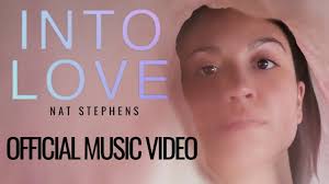 Nat Stephens- Into Love Official Music Video