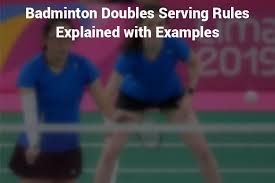 Take a look at this picture. Badminton Doubles Serving Rules Explained With Examples
