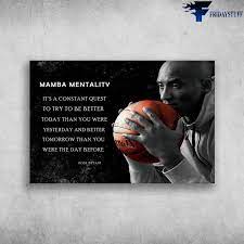 3 crucial principles of kobe's mamba mentality. Kobe Bryant Motivation Canvas Kobe Portrait Mamba Mentality Canvas Poster Fridaystuff