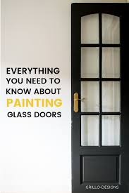 How To Paint Glass Panel Doors Like A Pro Grillo Designs Glass Panel Door Glass Doors Interior Glass Wardrobe