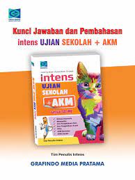 Lengkap dengan pembahasan dan jawaban soal kpk fpb. Kunci Jawaban Intens Ujian Sekolah Akm Sd Pdf