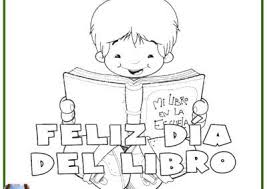 Los libros también tienen su arte, si no, mirad estas fotos.¿bonitas, verdad?los libros son impresionantes y divertidos, además, estimulan nuestro cerebro.los hay de miedo, aventuras, magia, misterio, pandillas, circos. Dibujos Del Dia Del Libro Imagenes Para Colorear Y Pintar En 2021 Dibujos Libros Para Colorear Libro De Colores