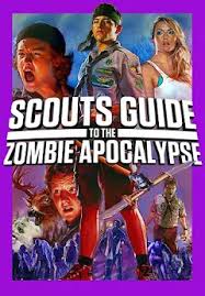 Scouts Guide to the Zombie Apocalypse - Movies on Google Play