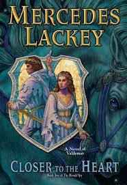 Closer To The Heart By Mercedes Lackey 9780756411299 Penguinrandomhouse Com Books Fantasy Books Lackey Favorite Books