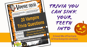 Feeling like some light murder mystery to fill those long, early fall and winter evenings? 20 Vampire Trivia Questions Printable Game