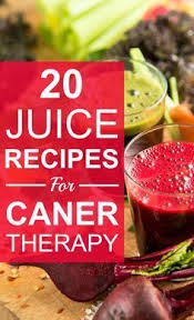 20 Juice Recipes For Cancer Therapy In 2020 Cancer Fighting Smoothies Recipes Detox Juice Juicing Recipes