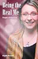 Amazon.com: Being the Real Me: Struggles with Depression eBook : Bertrand,  Brigitte: Kindle Store