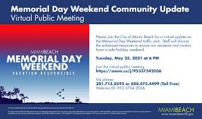 The holiday planner shows you all available holidays in real time. City Of Miami Beach On Twitter We Will Host A Virtual Memorial Day Weekend Community Update Meeting On Tuesday May 25 Staff Will Discuss The Enhanced Safety Measures And Weekend Traffic Plan