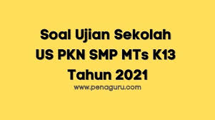 Berikut contoh soal latihan usbn pkn (ppkn) smp tahun 2021 tahun pelajaran 2020/2021 kurikulum 2013. Soal Ujian Sekolah Us Pkn Smp Mts K13 Tahun 2021