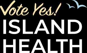 Vote Yes For Island Health Supporters |