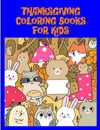They'll have fun coloring and be safely out of the way while the adults prepare thanksgiving dinner. Buy Thanksgiving Coloring Books For Kids Christmas Coloring Pages For Children Ages 2 5 From Funny Image Perfect Gift Book Online At Low Prices In India Thanksgiving Coloring Books For Kids Christmas