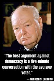 The bedrock of our democracy is the rule of law and that means we have to have an independent judiciary, judges who can make decisions independent of the political winds that are blowing. Pin On Winston Churchill Quotes