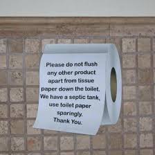 Although toilet paper generally degrades relatively quickly, excessive use can cause blockages. Jaf Graphics Septic Tank Sign