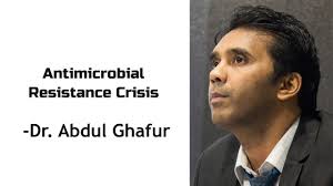 Antimicrobial Resistance Crisis| Dr Abdul Ghafur, Appolo Hospital,Chennai